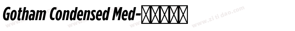 Gotham Condensed Med字体转换